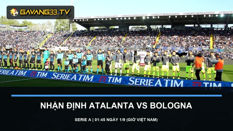 Nhận định Atalanta vs Bologna: Chìa khóa ở bóng hai 1 nhận định Atalanta vs Bologna - ảnh tư liệu hai đội