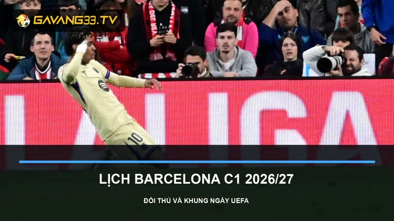 lịch thi đấu Barcelona c1 2026/27 - ảnh đội bóng