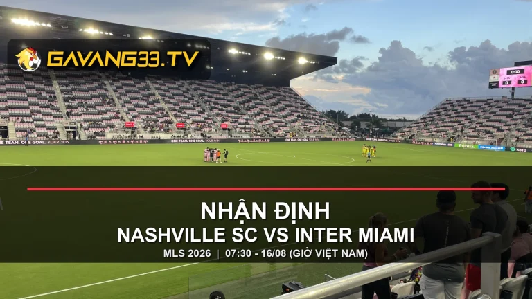 Nhận định Nashville vs Inter Miami: Cuộc đấu trí Callaghan - Mascherano 2 Ảnh tư liệu Nashville SC và Inter Miami CF tập trung trước trận, có logo GavangTV