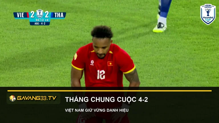 Việt Nam thắng chung cuộc 4-2, lần đầu bảo vệ thành công ASEAN Cup 1 Tỷ số Việt Nam 2-2 Thái Lan và tổng tỷ số 4-2 ở chung kết ASEAN Cup 2026
