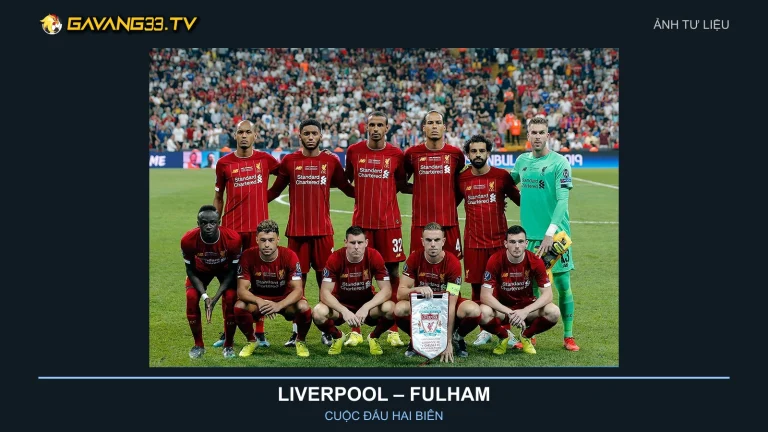 Liverpool vs Fulham: Hai hành lang và khoảng cột xa 2 Ảnh tư liệu đội hình Liverpool năm 2019