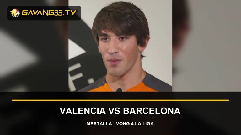 Nhận định Valencia vs Barcelona: Giữ nhịp tại Mestalla 2 Nhận định Valencia vs Barcelona - Jesús Vázquez trong màu áo Valencia